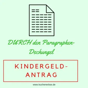 Mehr über den Artikel erfahren Durch den Kindergeld-Dschungel: Tipps zum Kindergeldantrag & FAQ