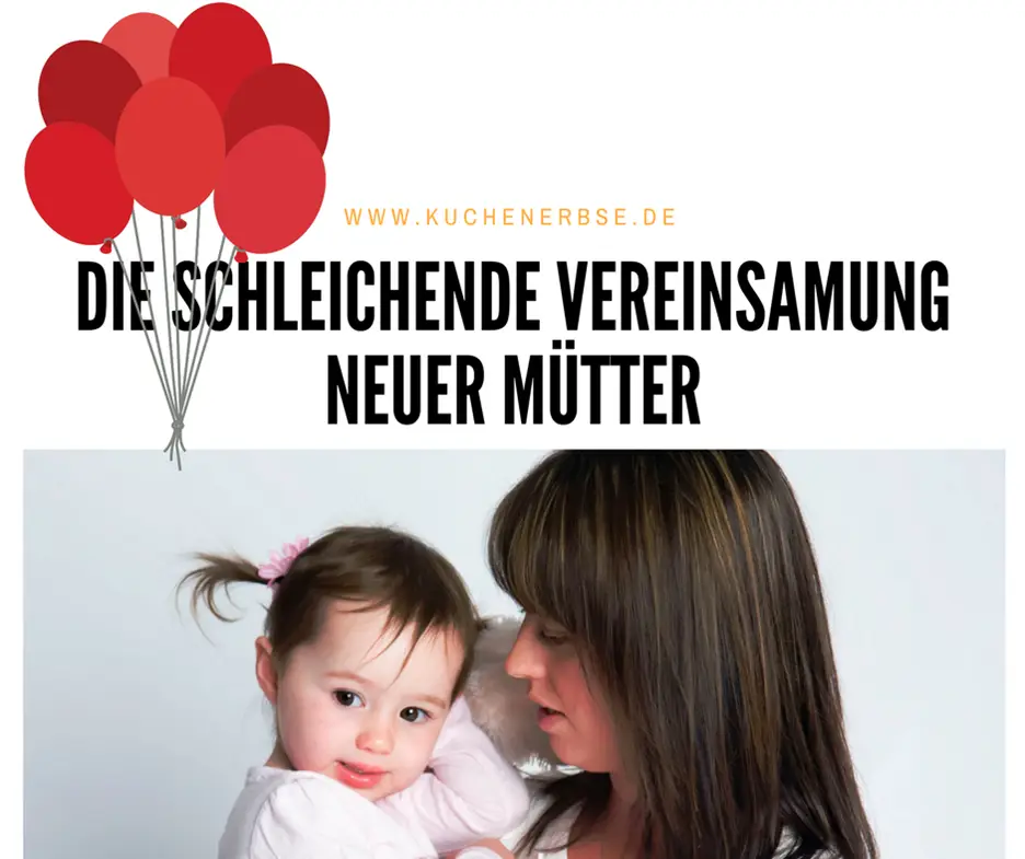 Mehr über den Artikel erfahren Die schleichende Vereinsamung neuer Mütter