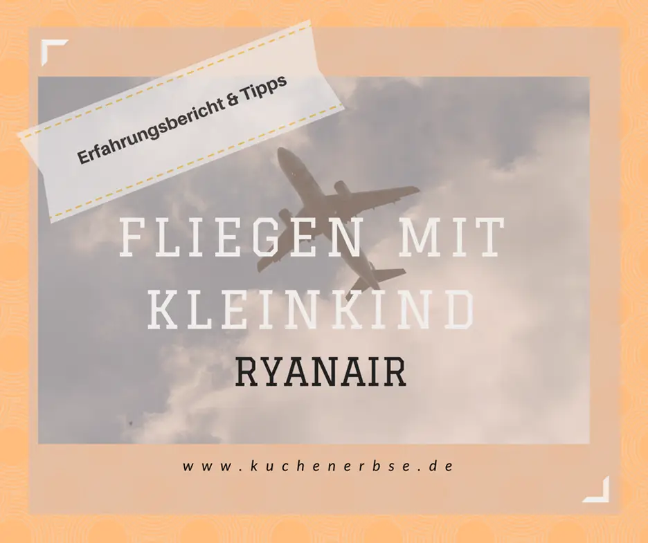 Mehr über den Artikel erfahren Fliegen mit Kleinkind: Ryanair