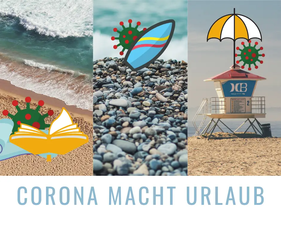 Mehr über den Artikel erfahren Das Corona-Virus macht Ferien