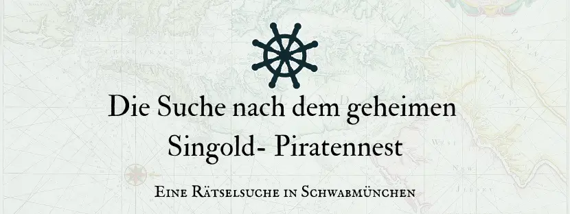 Mehr über den Artikel erfahren Rund um Schwabmünchen: Die Suche nach dem Singold-Piraten-Nest