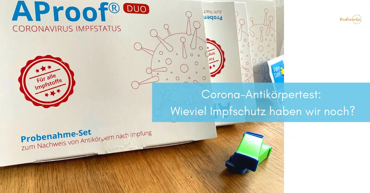 Mehr über den Artikel erfahren Corona-Antikörpertest: Wieviel Impfschutz haben wir noch? [Produkttest]