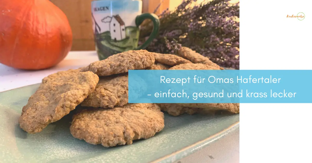 Mehr über den Artikel erfahren Rezept für Omas Hafertaler – einfach, gesund und krass lecker