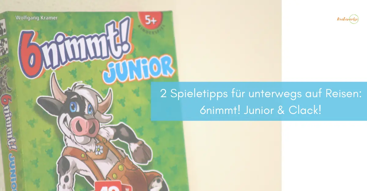 Mehr über den Artikel erfahren 2 Spieletipps für unterwegs auf Reisen: 6nimmt! Junior & Clack!