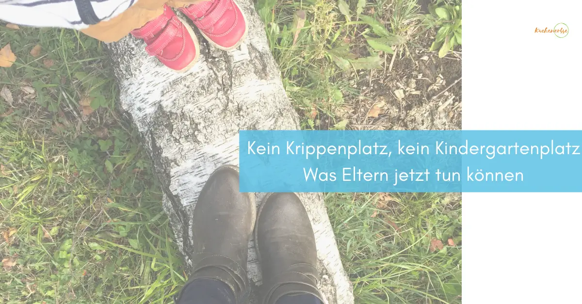 Mehr über den Artikel erfahren Kein Krippenplatz, kein Kindergartenplatz: Was Eltern jetzt tun können
