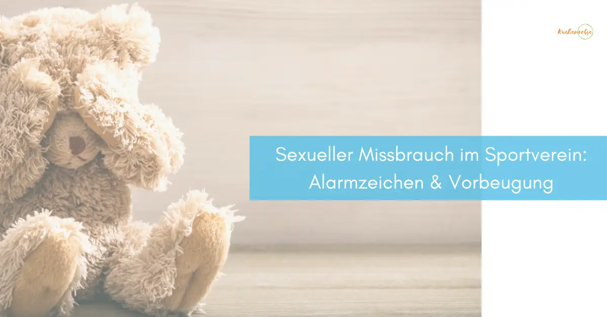 Mehr über den Artikel erfahren Sexueller Missbrauch im Sportverein: Alarmzeichen & Vorbeugung