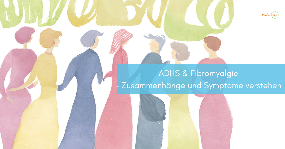 Du betrachtest gerade ADHS & Fibromyalgie – Zusammenhänge und Symptome verstehen leicht gemacht
